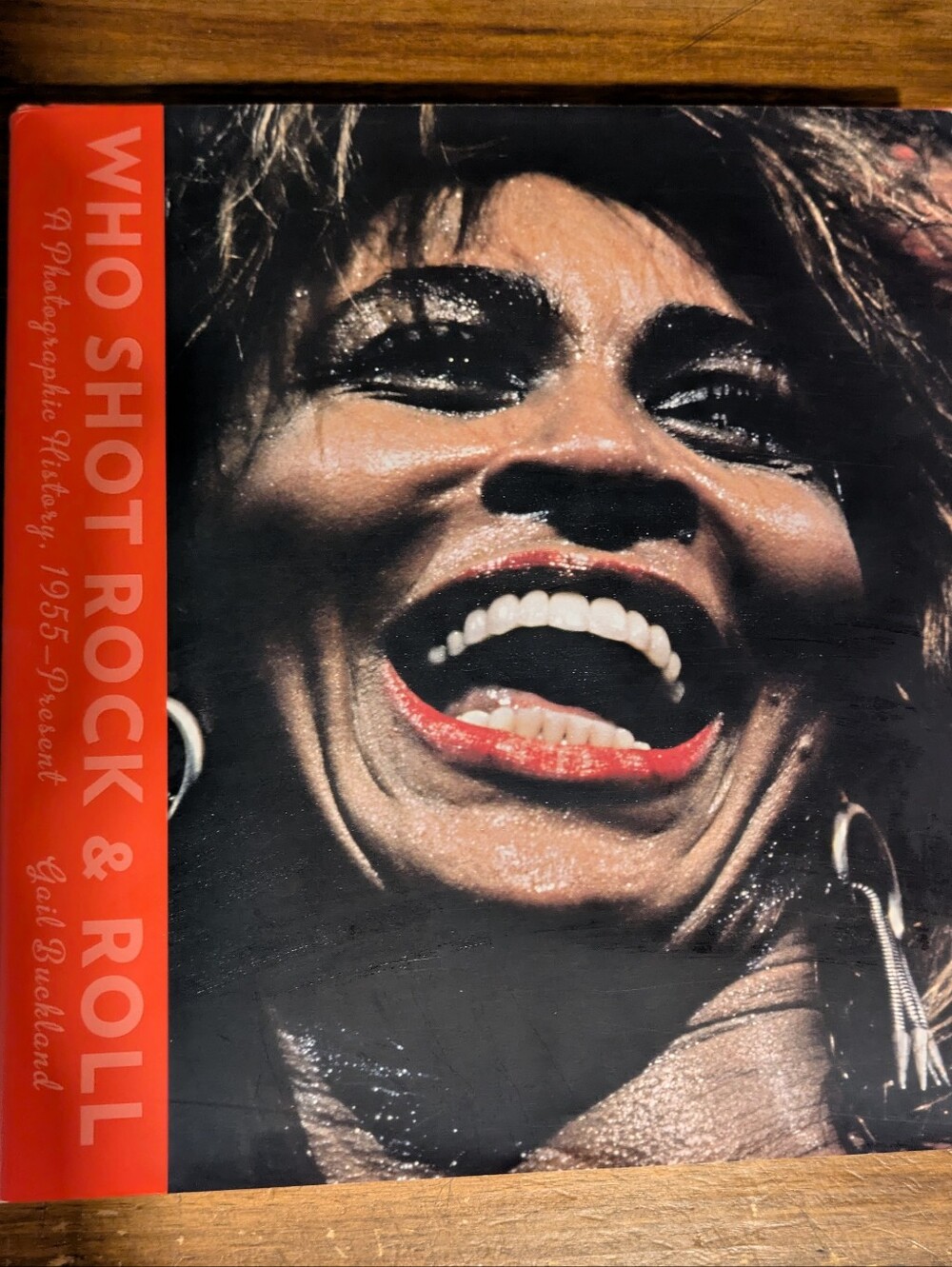 Who Shot Rock And Roll, Gail Buckland, First Edition. Dust Jacket